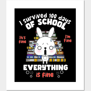 I survive 100 days of School all is fine Posters and Art